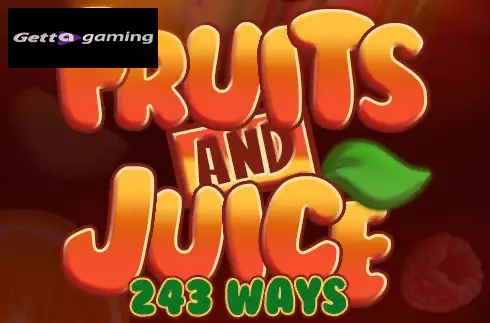 Fruits and Juice 243 Ways